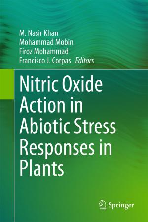 Cover of the book Nitric Oxide Action in Abiotic Stress Responses in Plants by Eva Stumpfegger