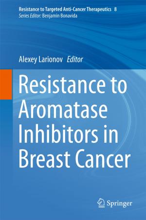 bigCover of the book Resistance to Aromatase Inhibitors in Breast Cancer by 
