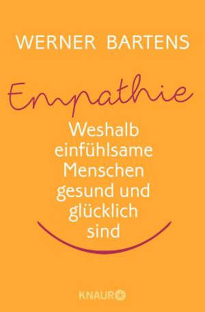 Cover of the book Empathie: Die Macht des Mitgefühls by Delphine de Vigan