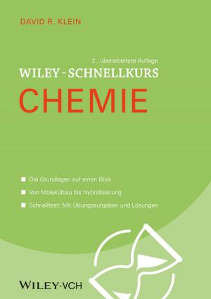 Cover of the book Wiley-Schnellkurs Chemie by Philip L. Fuchs, André B. Charette, Tomislav Rovis, Jeffrey W. Bode