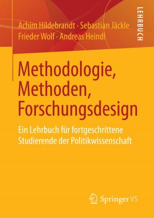 Cover of the book Methodologie, Methoden, Forschungsdesign by Constanze Elter
