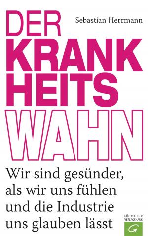 Cover of the book Der Krankheitswahn by Jörg Zink
