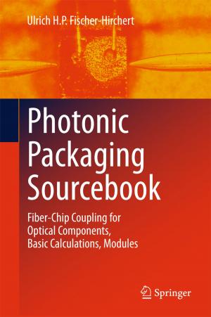 Cover of the book Photonic Packaging Sourcebook by R.D. de Abreu, G. van den Berghe, G. Calabrese, D.J. McCarty, B.T. Emmerson, B. Gathof, M. Gonella, U. Gresser, W. Gröbner, I. Kamilli, W. Löffler, W. Mohr, G. Nuki, D. Perrett, J.G. Puig, F. Roch-Ramel, M. Schattenkirchner, J.T. Scott, H.A. Simmonds, O. Sperling, R. Terkeltaub, R.W.E. Watts, H.F. Woods, N. Zöllner, K.L. Schmidt