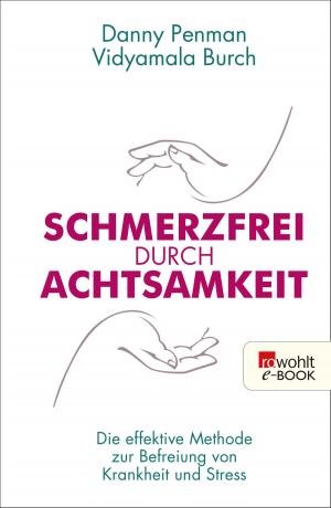 Cover of the book Schmerzfrei durch Achtsamkeit by Petra Hammesfahr