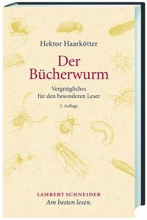 Cover of the book Der Bücherwurm by Hubert Wolf, Klaus Altepost
