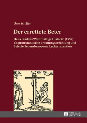 Cover of the book Der errettete Beter by Katrin Neumann, Susanne Cook, Harald Andreas Euler, Georg Thum, Hans-Georg Bosshardt, Patricia Sandrieser, Peter Schneider, Martin Sommer