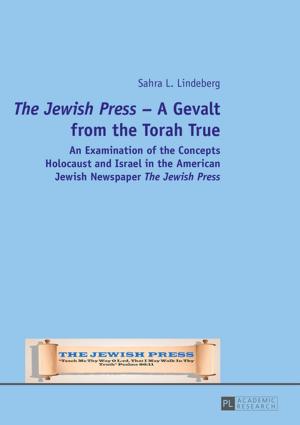 Cover of the book «The Jewish Press» A Gevalt from the Torah True by Björn Biehl