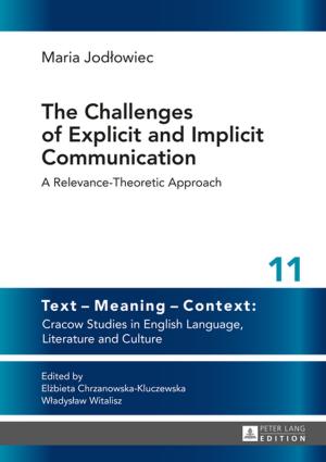Cover of the book The Challenges of Explicit and Implicit Communication by Lars Heinrich Osterhues