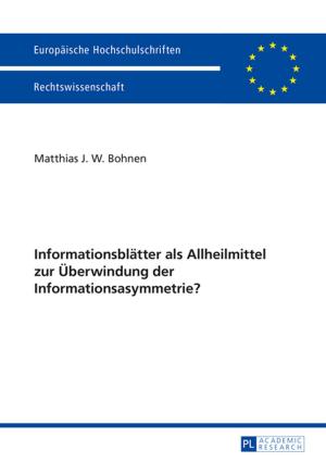 Cover of the book Informationsblaetter als Allheilmittel zur Ueberwindung der Informationsasymmetrie? by 