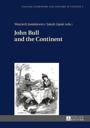 Cover of the book John Bull and the Continent by Katarzyna Majbroda