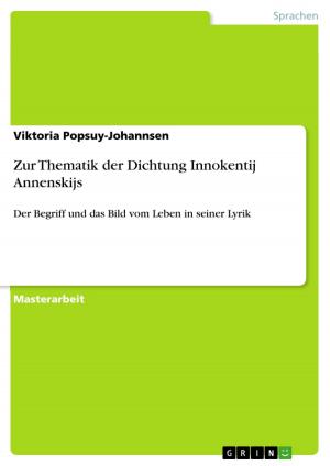 Cover of the book Zur Thematik der Dichtung Innokentij Annenskijs by Jan Trützschler