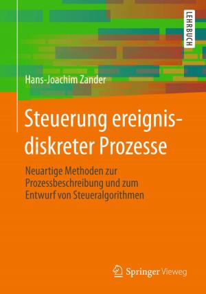 Cover of the book Steuerung ereignisdiskreter Prozesse by Jens Petersen