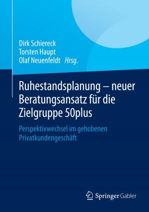Cover of the book Ruhestandsplanung - neuer Beratungsansatz für die Zielgruppe 50plus by Ulrich Weigel, Marco Rücker