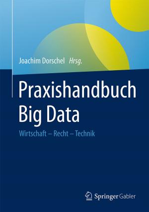 Cover of the book Praxishandbuch Big Data by Jutta Schanze, Jürgen Schuster