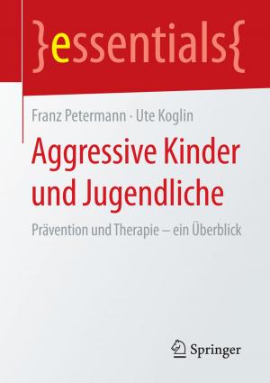 Cover of the book Aggressive Kinder und Jugendliche by Bernhard Pörksen