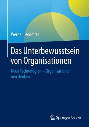Cover of the book Das Unterbewusstsein von Organisationen by Rolf Pohling