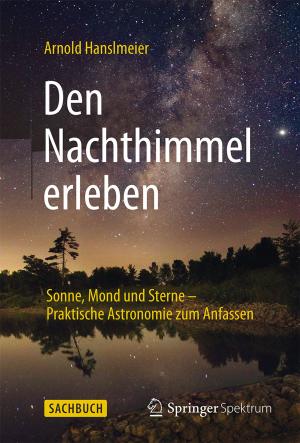 Cover of the book Den Nachthimmel erleben by P. Höhn, E. Kunze, K. Nomura, C. Witting, W. Schlake