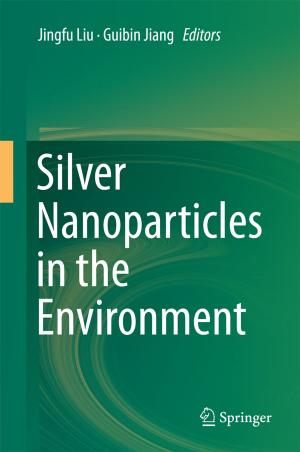 Cover of the book Silver Nanoparticles in the Environment by P. Böck