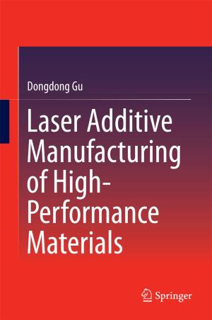Cover of Laser Additive Manufacturing of High-Performance Materials