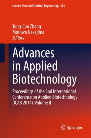 Cover of the book Advances in Applied Biotechnology by Balkan Cetinkaya, Richard Cuthbertson, Graham Ewer, Thorsten Klaas-Wissing, Wojciech Piotrowicz, Christoph Tyssen