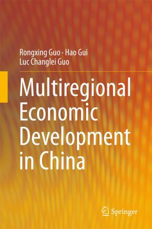 Cover of the book Multiregional Economic Development in China by Gerald Münzl, Michael Pauly, Martin Reti