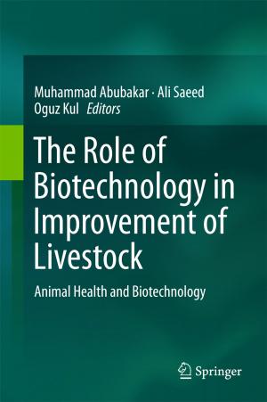 Cover of the book The Role of Biotechnology in Improvement of Livestock by Yan Wei