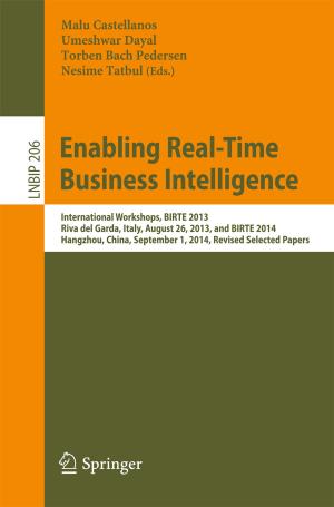 Cover of the book Enabling Real-Time Business Intelligence by Ralph Schuhmann, Gerrit Tamm, Björn Heinze, Bert Eichhorn