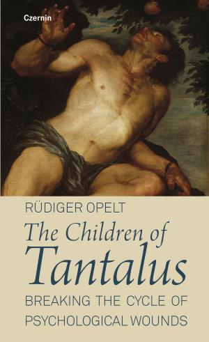 Cover of the book The Children of Tantalus by Bernhard Praschl