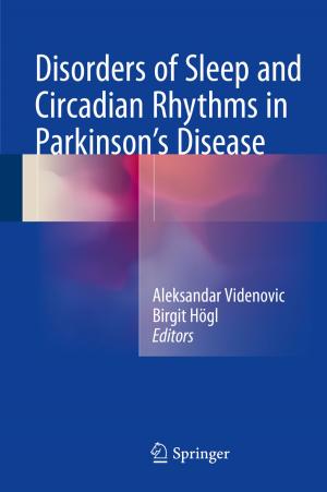 Cover of the book Disorders of Sleep and Circadian Rhythms in Parkinson's Disease by Manfred Wick, Germar-Michael Pinggera, Paul Lehmann