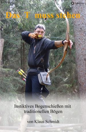 bigCover of the book Das T muss stehen by 