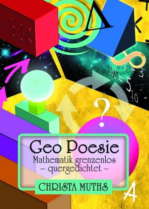 Cover of the book Geo Poesie by Detlef G. Möhrstädt, Jürgen Schmiezek, Rainer Machek