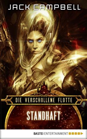 Cover of the book Die verschollene Flotte: Standhaft by Jack Slade