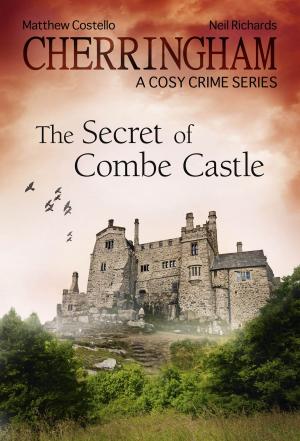 Book cover of Cherringham - The Secret of Combe Castle