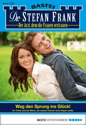 Cover of the book Dr. Stefan Frank - Folge 2288 by Verena Kufsteiner