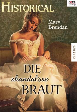 Cover of the book Die skandalöse Braut by Maureen Child