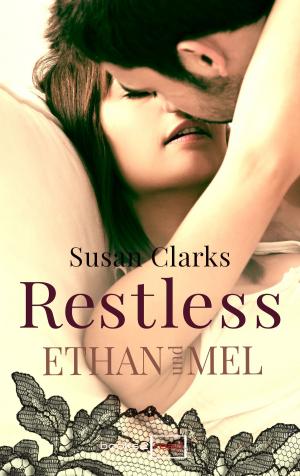 Book cover of Restless: Ethan und Mel