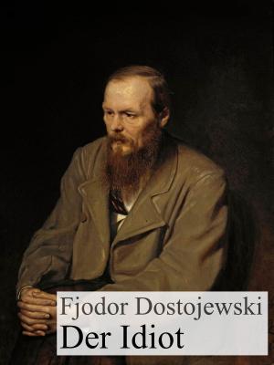 Cover of the book Der Idiot by Peter Gebel