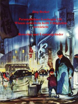Cover of the book Personalbilanz Lesebogen 126 Wissen entwickeln heißt Fähigkeiten entwickeln by Andre Le Bierre