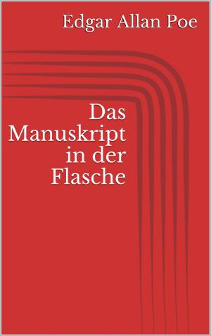 Cover of the book Das Manuskript in der Flasche by Jörg Becker