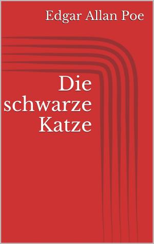 Cover of the book Die schwarze Katze by Jörg Becker