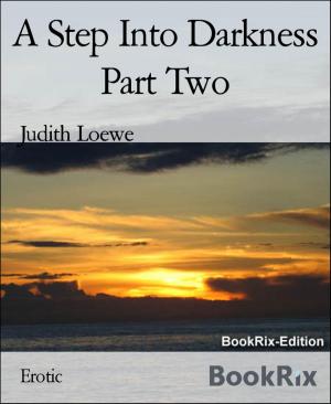 Cover of the book A Step Into Darkness Part Two by Arthur Conan Doyle