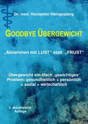 Cover of the book Abnehmen - Lust statt Frust by Hubertus Mynarek