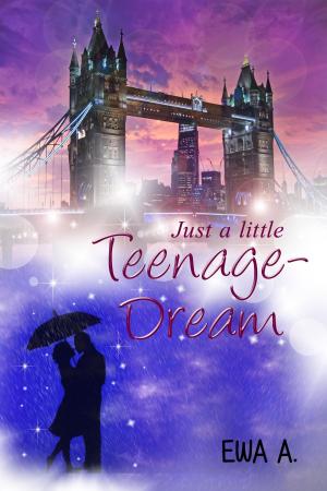 Cover of the book Just a little Teenage-Dream by A.D. Astinus