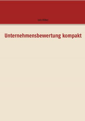 Cover of the book Unternehmensbewertung kompakt by Wolfgang Förster