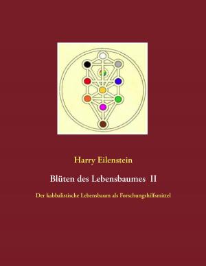 Cover of the book Blüten des Lebensbaumes II by Jörg Becker