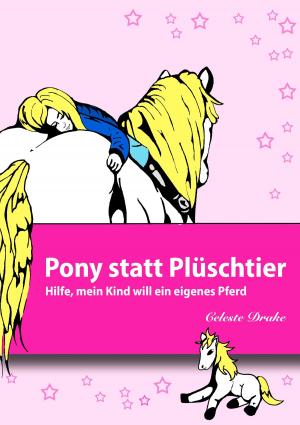 Cover of the book Pony statt Plüschtier by Ruben Stein