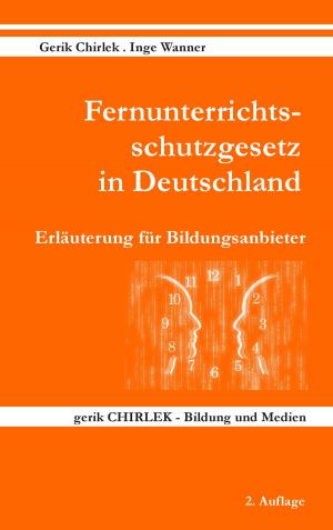Cover of the book Fernunterrichtsschutzgesetz in Deutschland - Erläuterung für Bildungsanbieter by Eugenie Marlitt