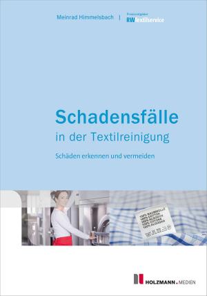 Cover of the book Schadensfälle in der Textilreinigung by Barbara Krieger-Mettbach