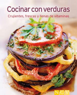 Cover of the book Cocinar con verduras by Nina Engels