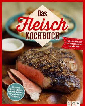 Cover of the book Das Fleisch Kochbuch by Kerstin Viering, Dr. Roland Knauer